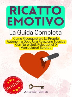 cover image of Ricatto Emotivo, La Guida Completa